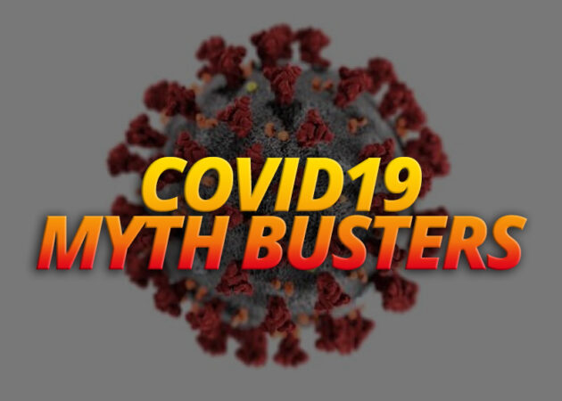Coronavirus Disease (COVID-19): Myth Busters