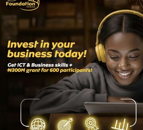 MTN Foundation ICT and Business Skills Training Phase 7 for young Nigerian Entrepreneurs (N300 million Naira in Equipment Grant).